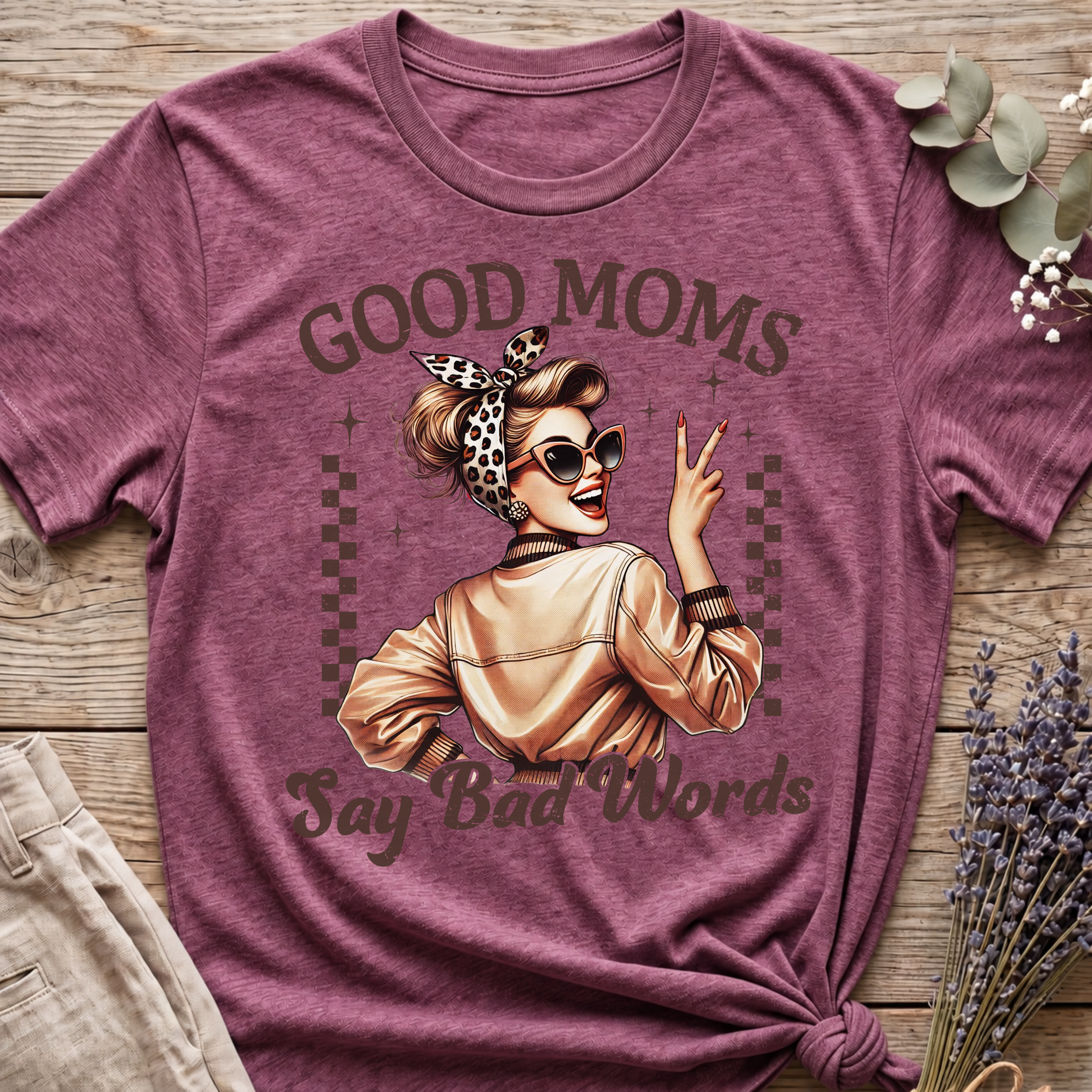 Mom's Say Bad Words T-shirt
