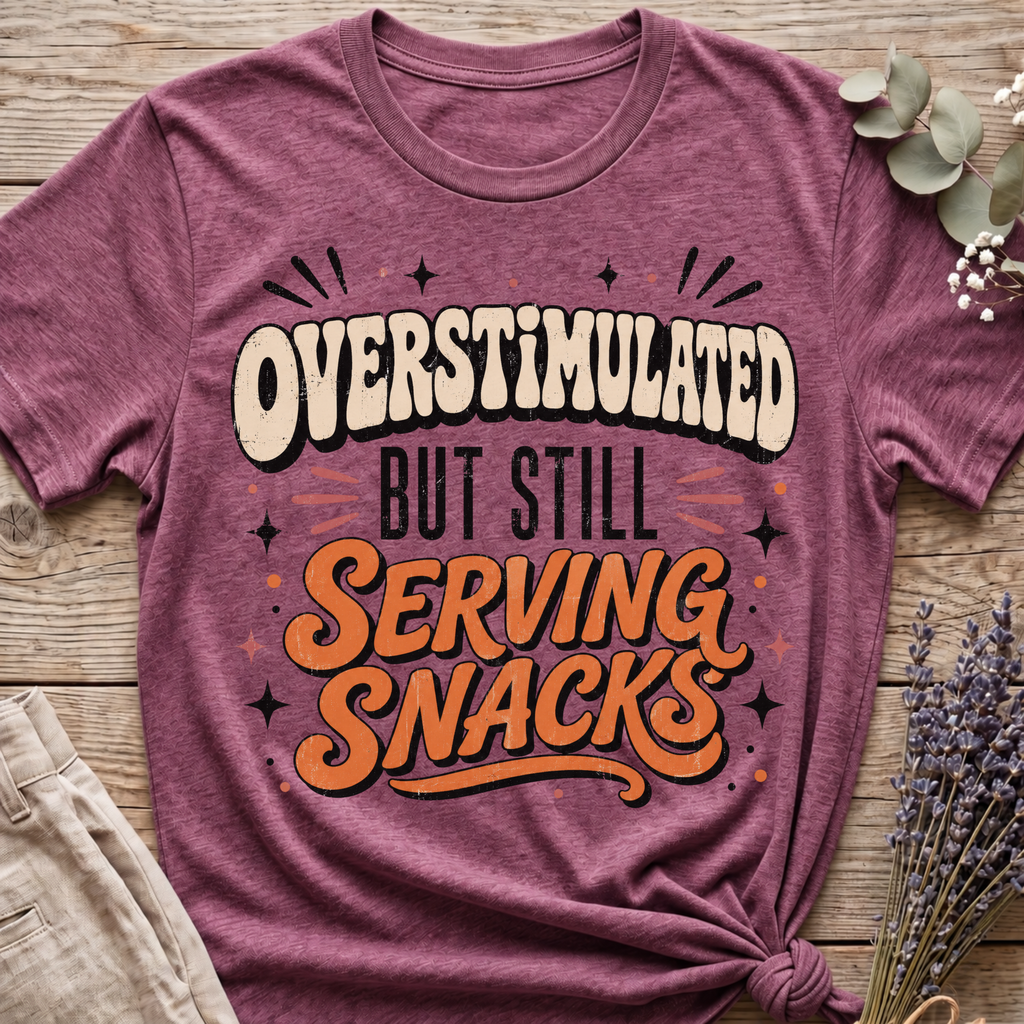 Overstimulated T-shirt