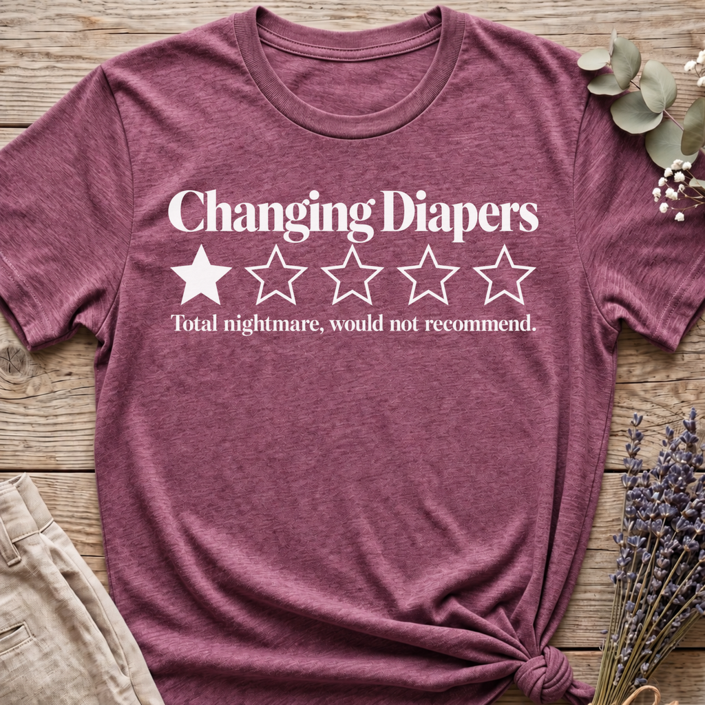 Changing Diapers T-shirt