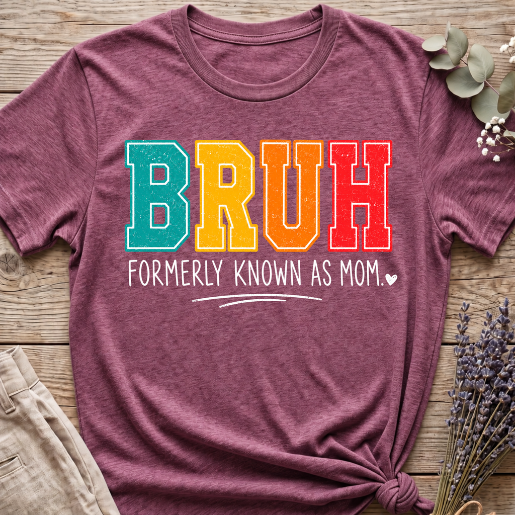 Bruh Mom T-shirt
