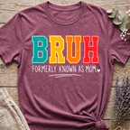 Bruh Mom T-shirt