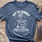 Mom Foolery T-shirt