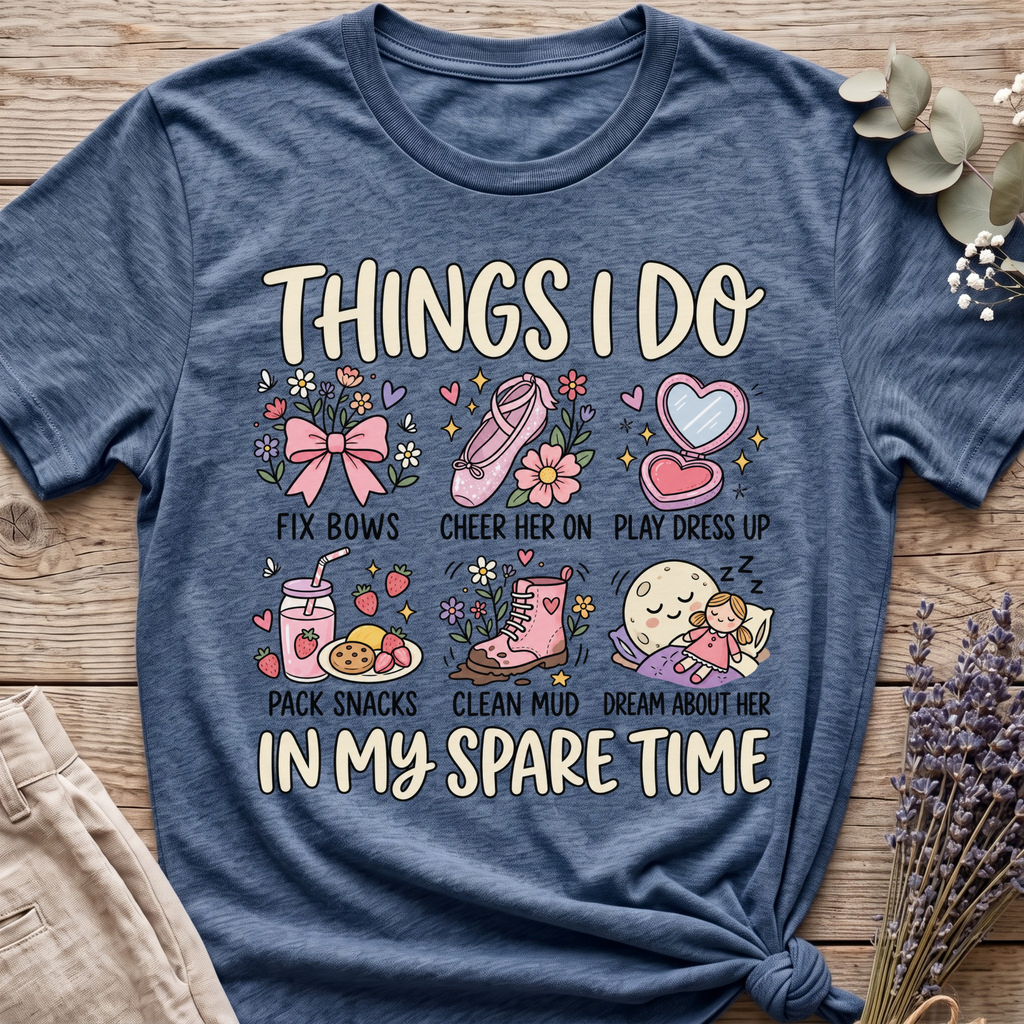 Girl Mom's Spare Time T-shirt
