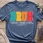 Bruh Mom T-shirt