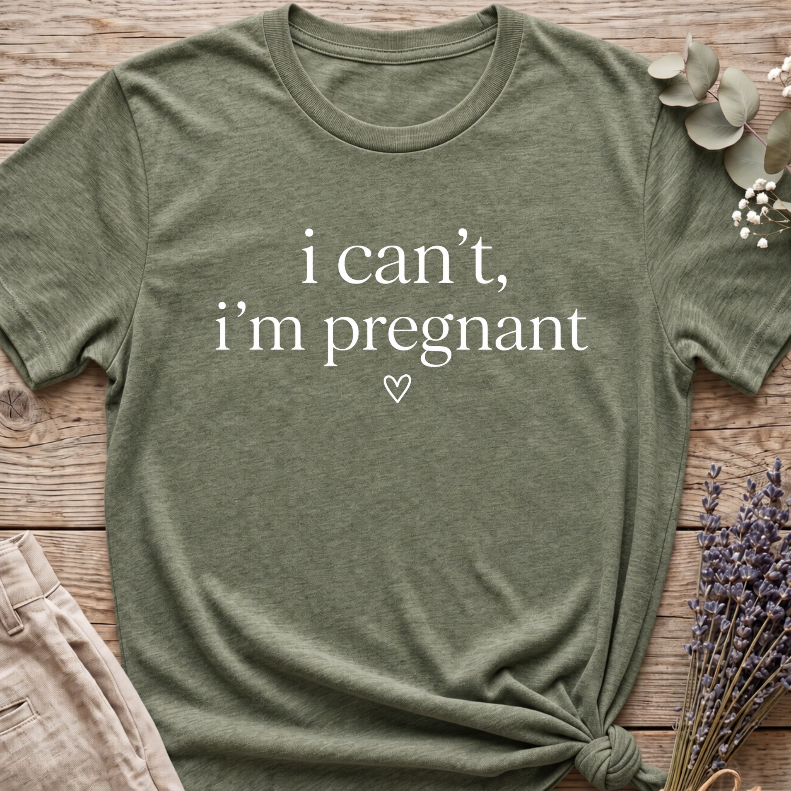 I Cant, Pregnant T-shirt