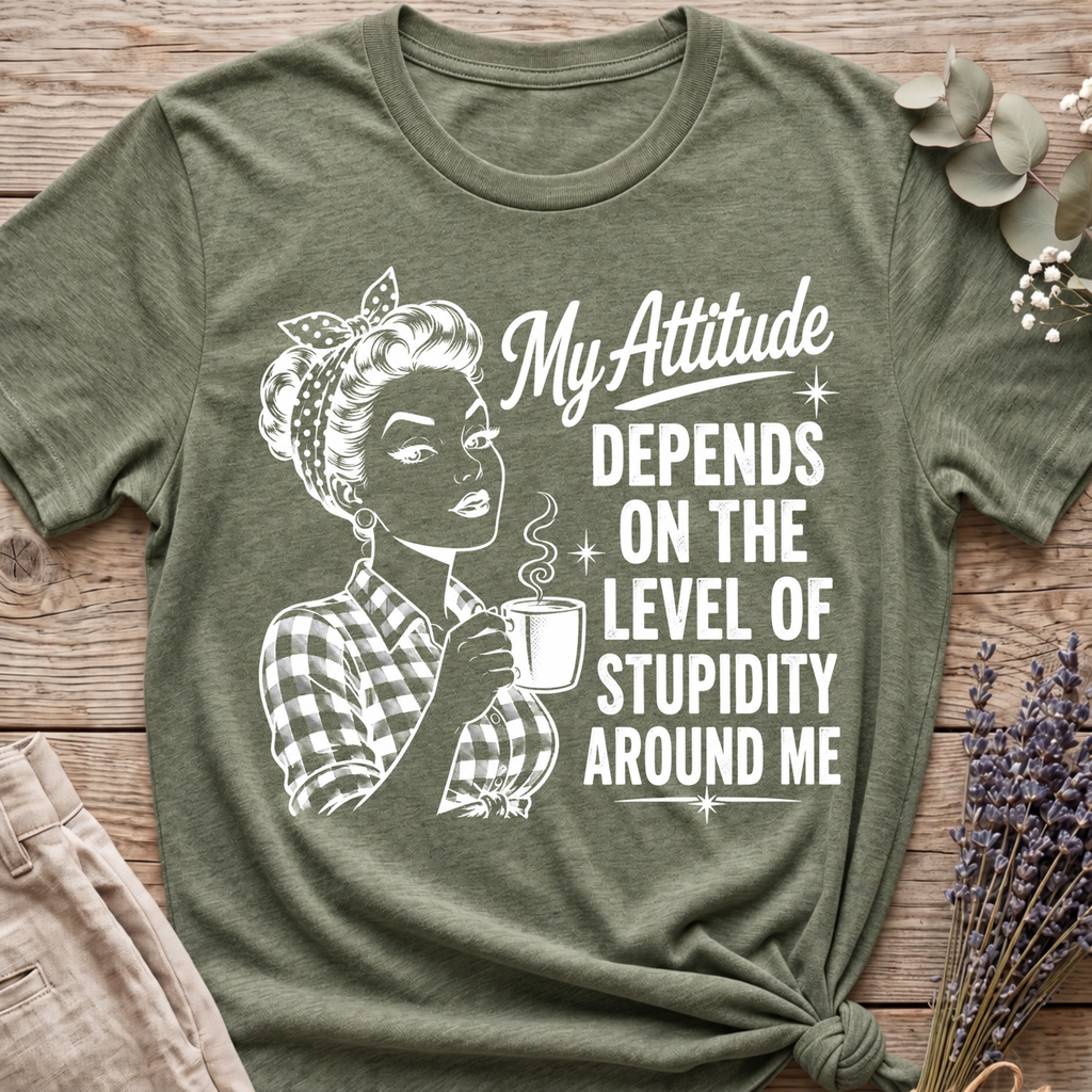 Attitude & Stupidity T-shirt