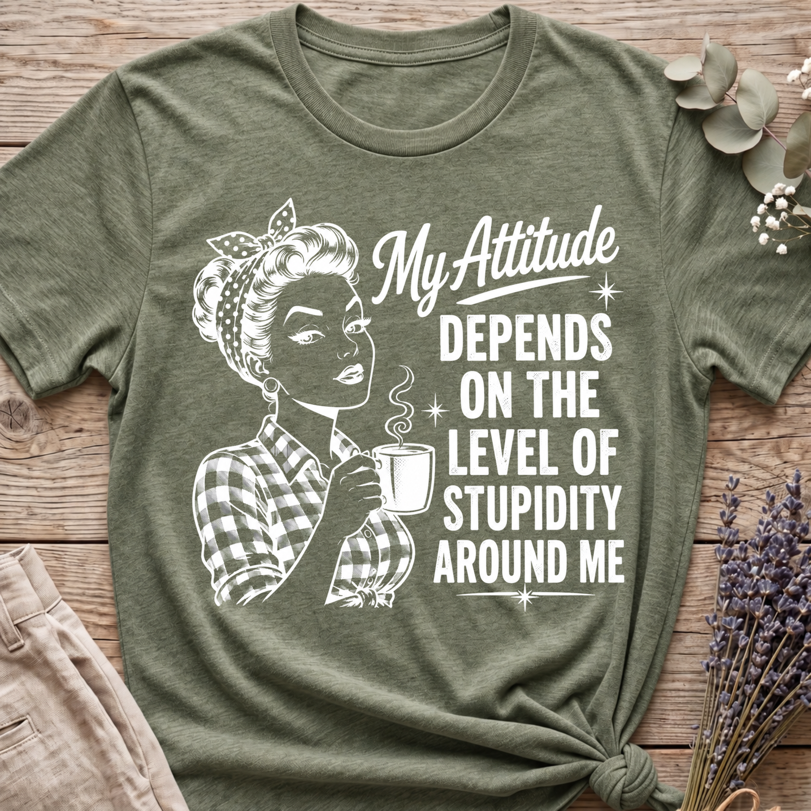 Attitude & Stupidity T-shirt