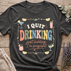 Quit Drinking T-shirt