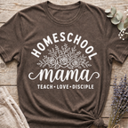 Homeschool Mama T-shirt