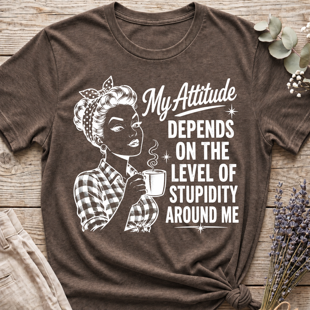 Attitude & Stupidity T-shirt