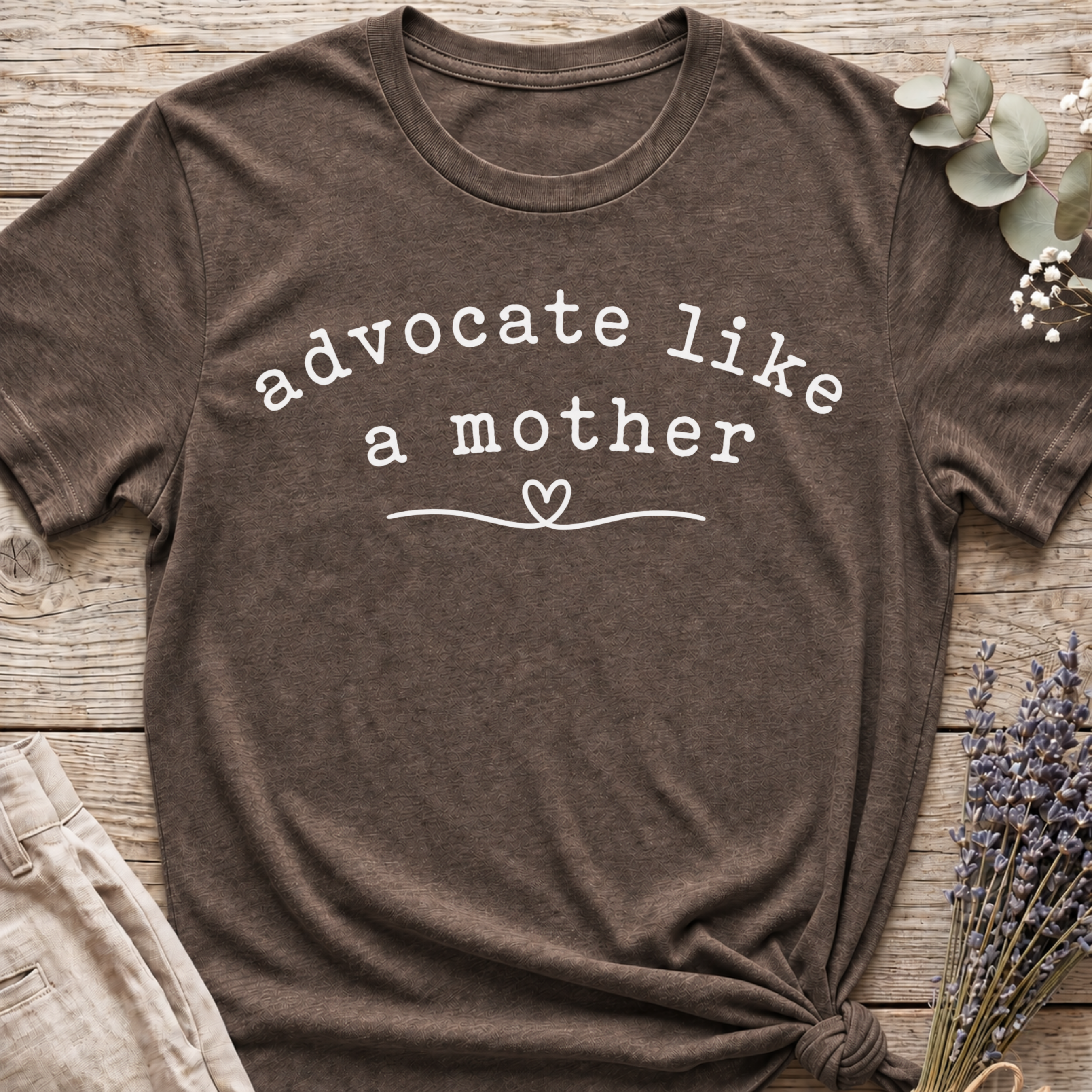 Advocating Mother T-shirt