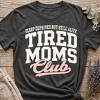 Tired Mom Club T-shirt