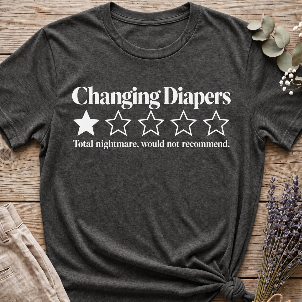 Changing Diapers T-shirt