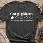 Changing Diapers T-shirt