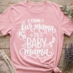 Fur Mama too Baby T-shirt
