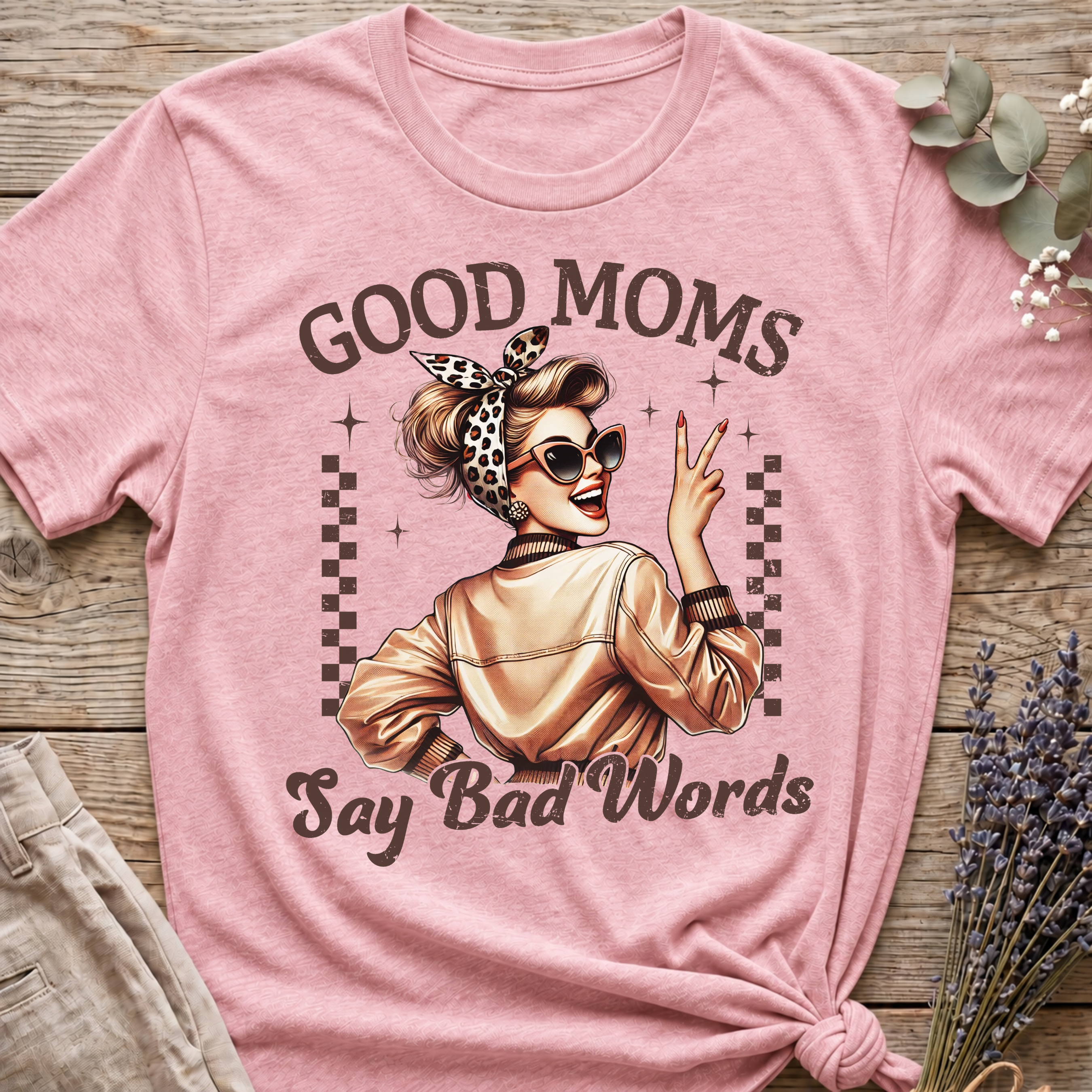 Mom's Say Bad Words T-shirt