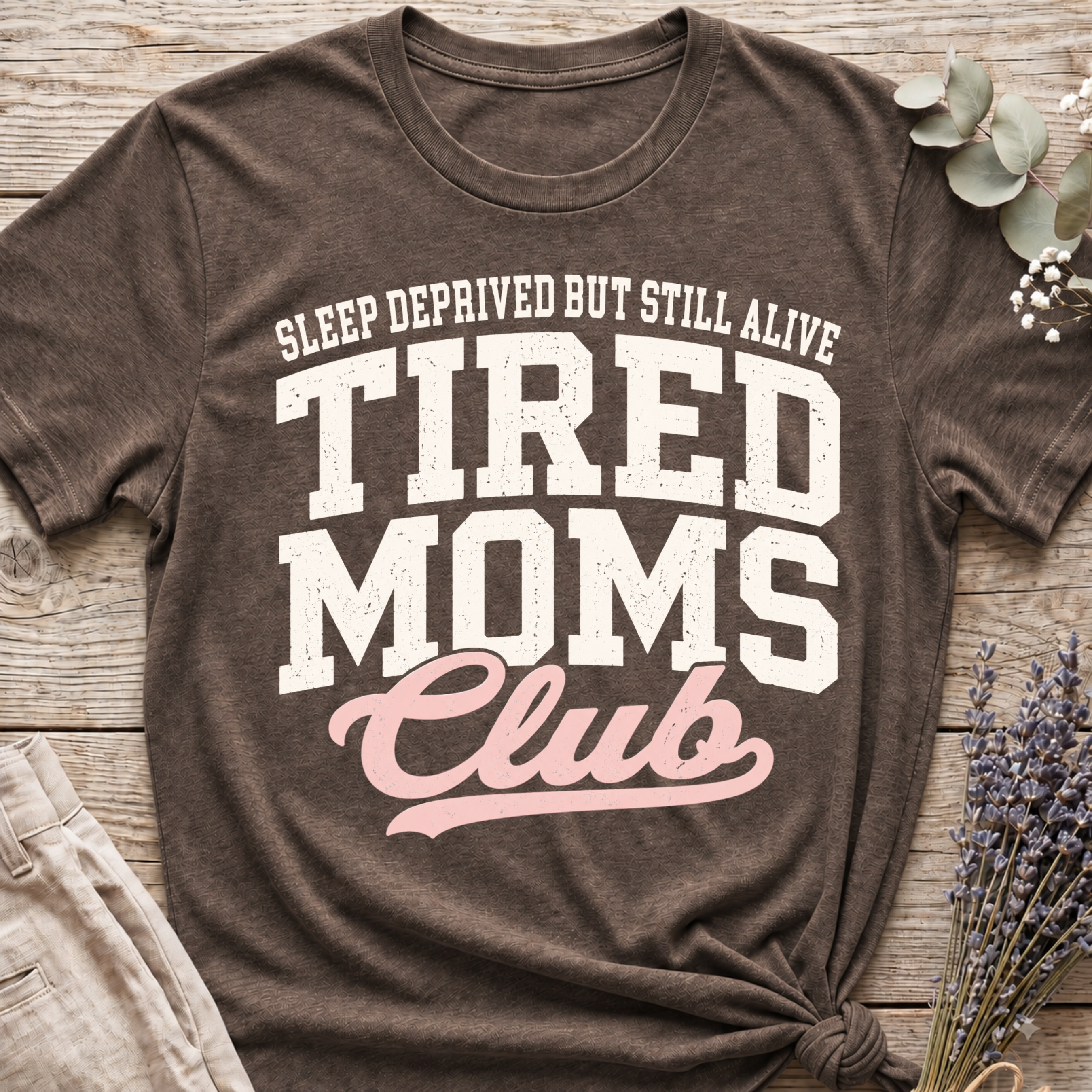 Tired Mom Club T-shirt