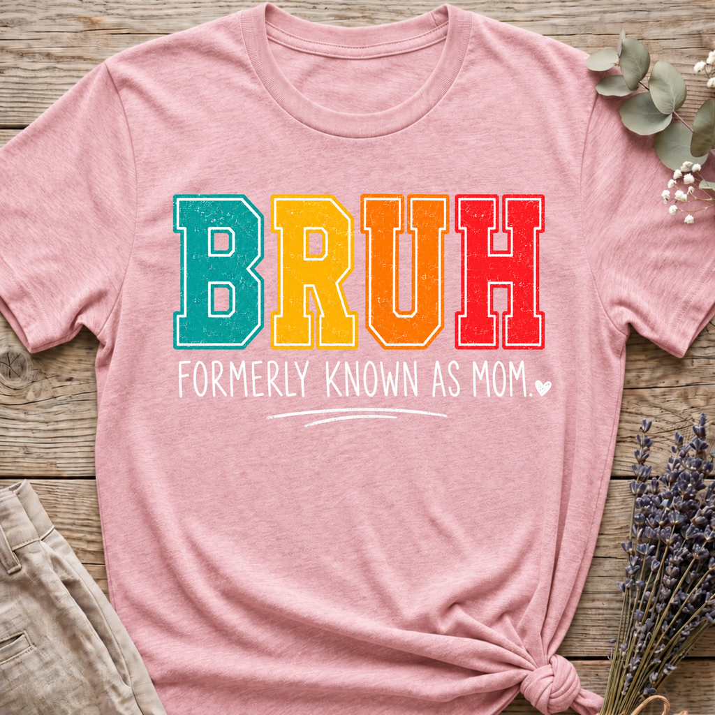 Bruh Mom T-shirt