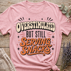 Overstimulated T-shirt