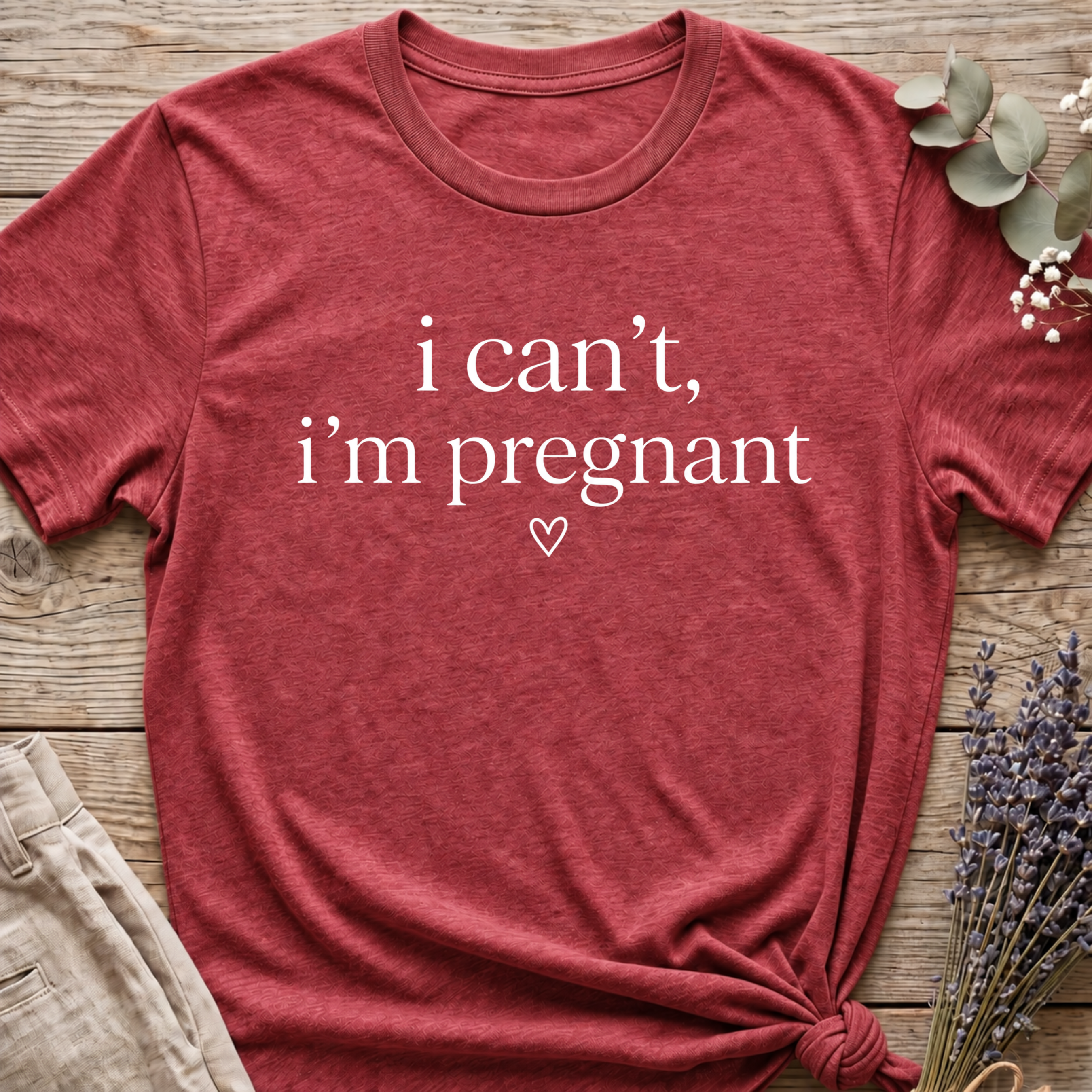 I Cant, Pregnant T-shirt