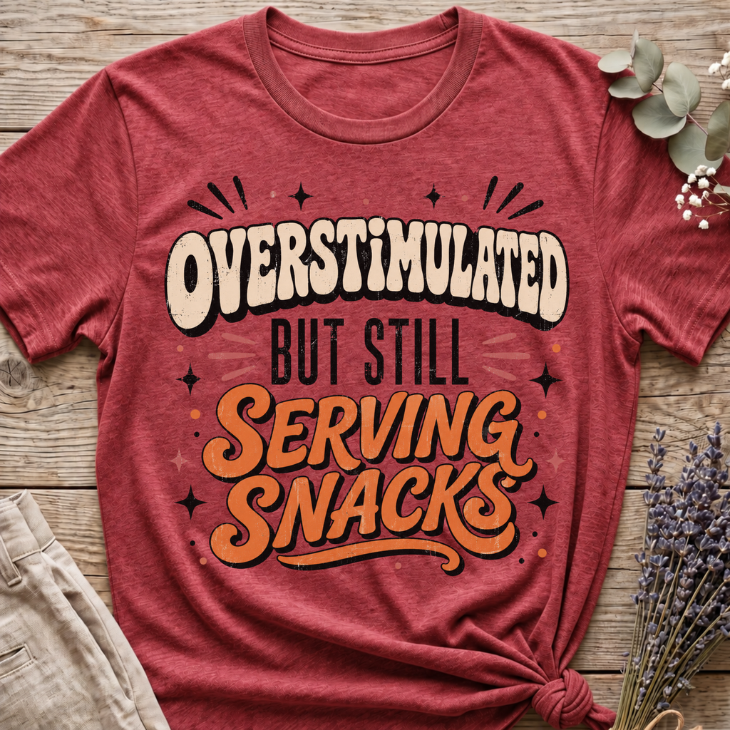 Overstimulated T-shirt