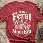 Feral Mom T-shirt